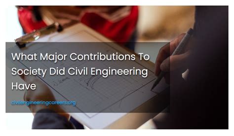 how civil engineering contribute to society